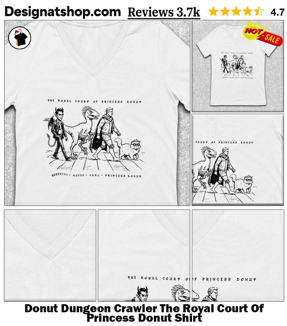 Donut Dungeon Crawler The Royal Court Of Princess Donut Shirt