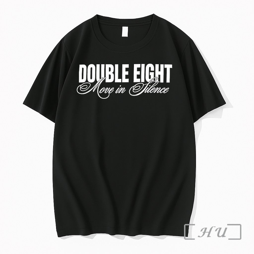 Double Eight Move In Silence Tshirts Sweater Hoodie Jpg