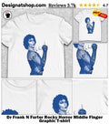Dr Frank N Furter Rocky Horror Middle Finger Graphic shirt