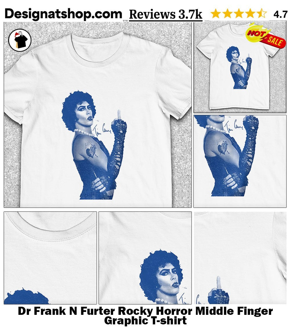 Dr Frank N Furter Rocky Horror Middle Finger Graphic shirt