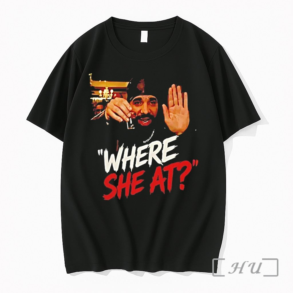Drake Where She At Tshirts Sweater Hoodie Jpg