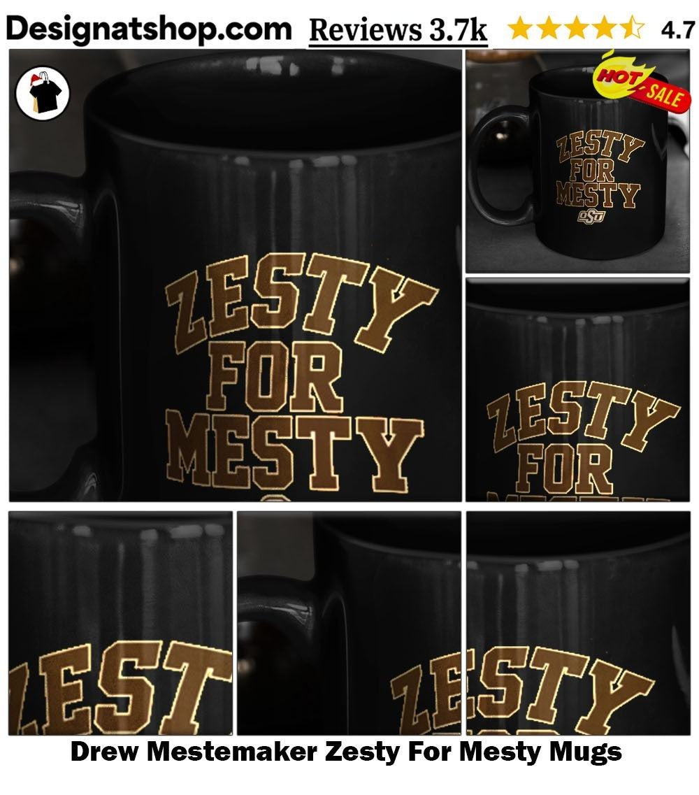 Drew Mestemaker Zesty For Mesty shirt