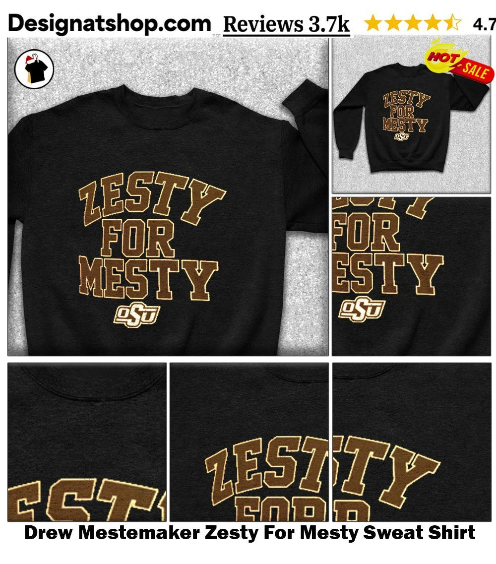 Drew Mestemaker Zesty For Mesty shirt