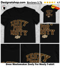 Drew Mestemaker Zesty For Mesty shirt