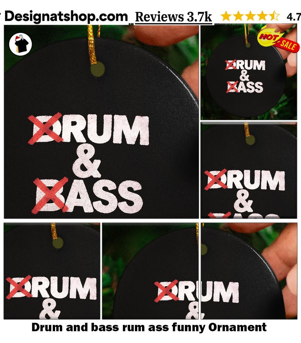 Drum and bass rum ass funny shirt