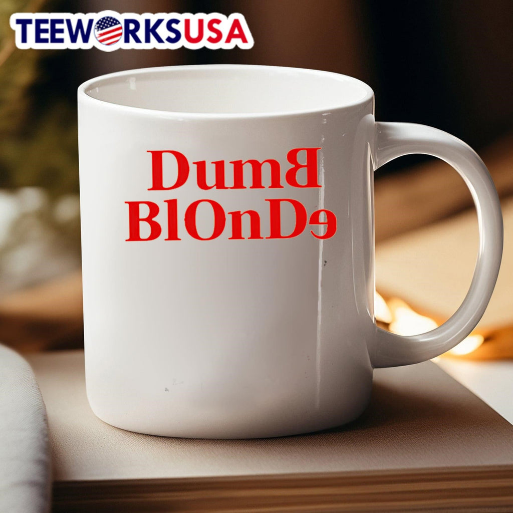 Dumb Blonde Shirt