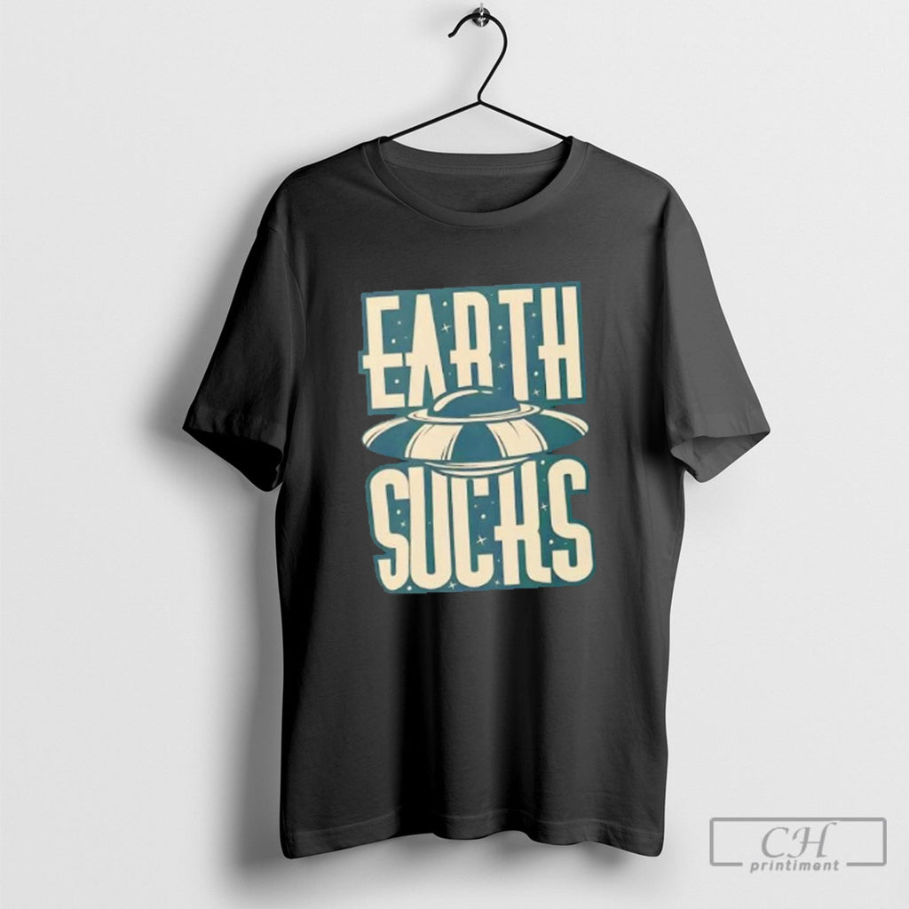 Earth Sucks Ufo Alien