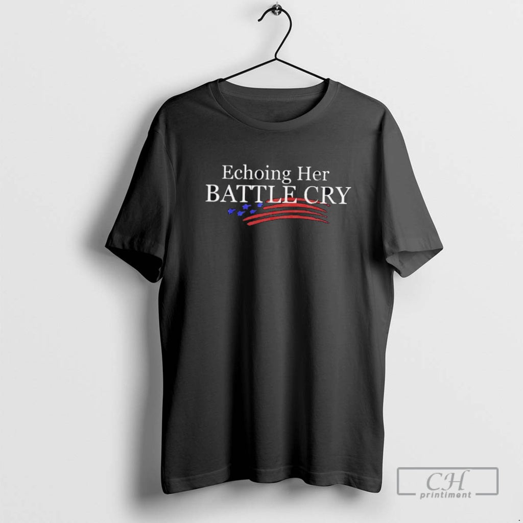 Echoing Her Battle Cry