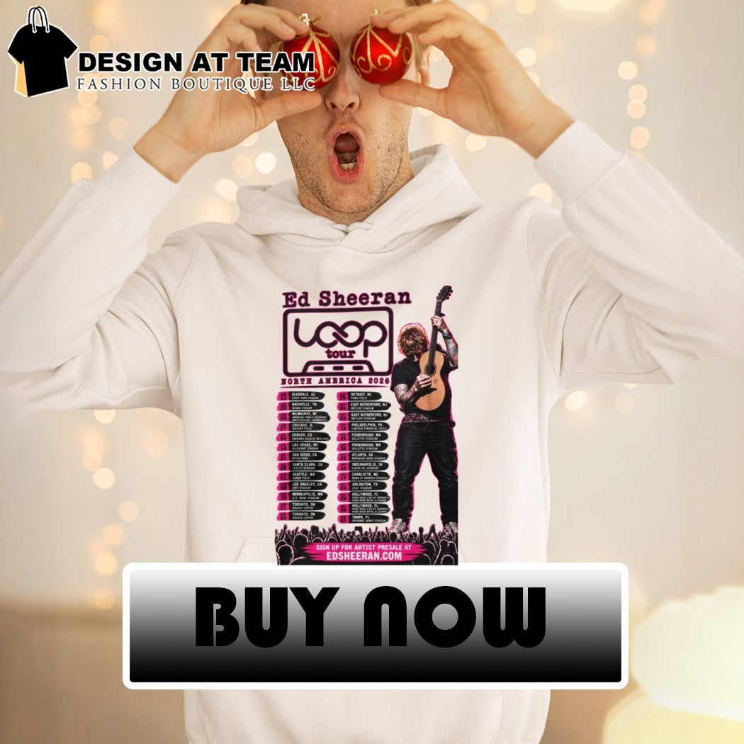 Ed and Sheeran Loop North America Tour 2026 Shirt