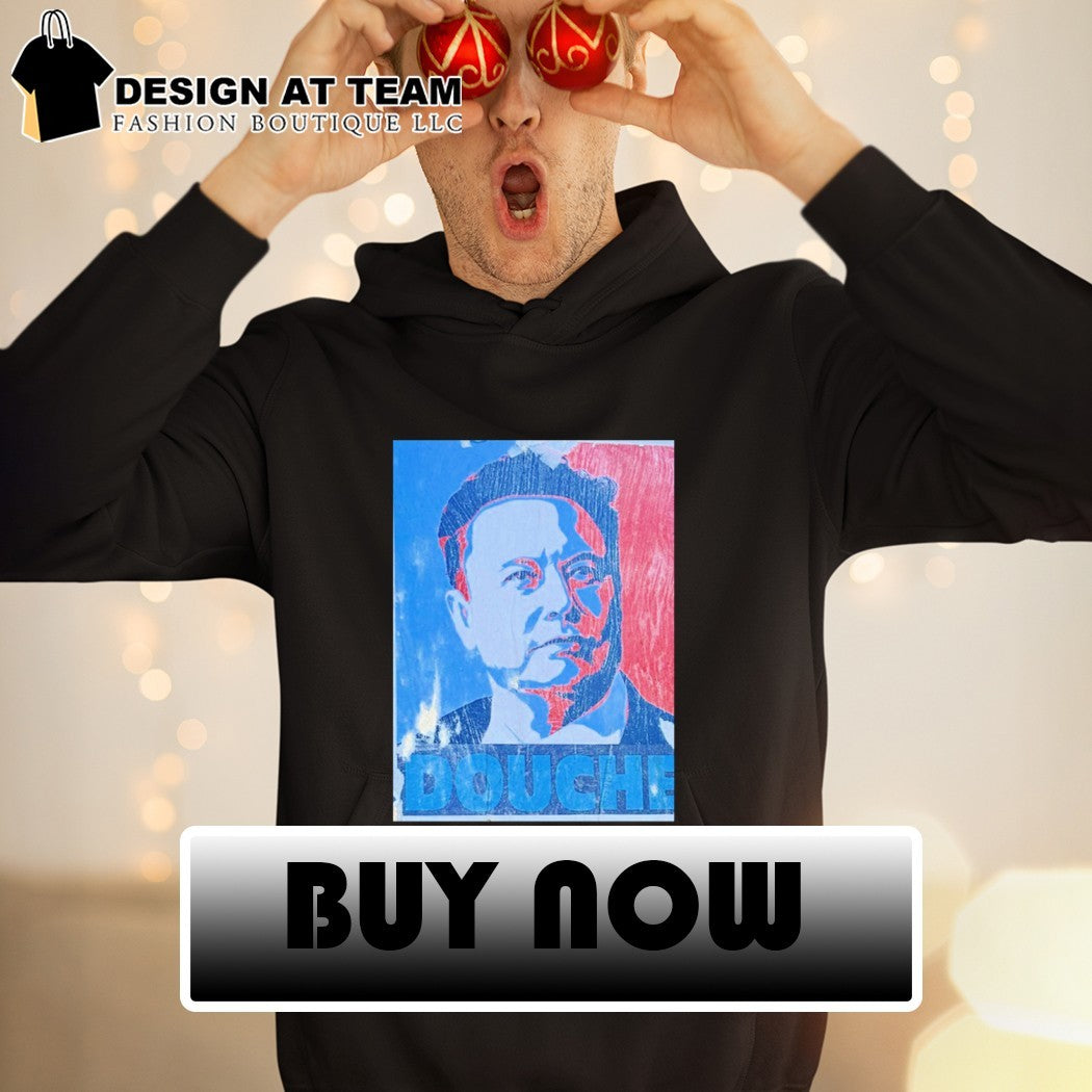 Elon Musk Douche shirt