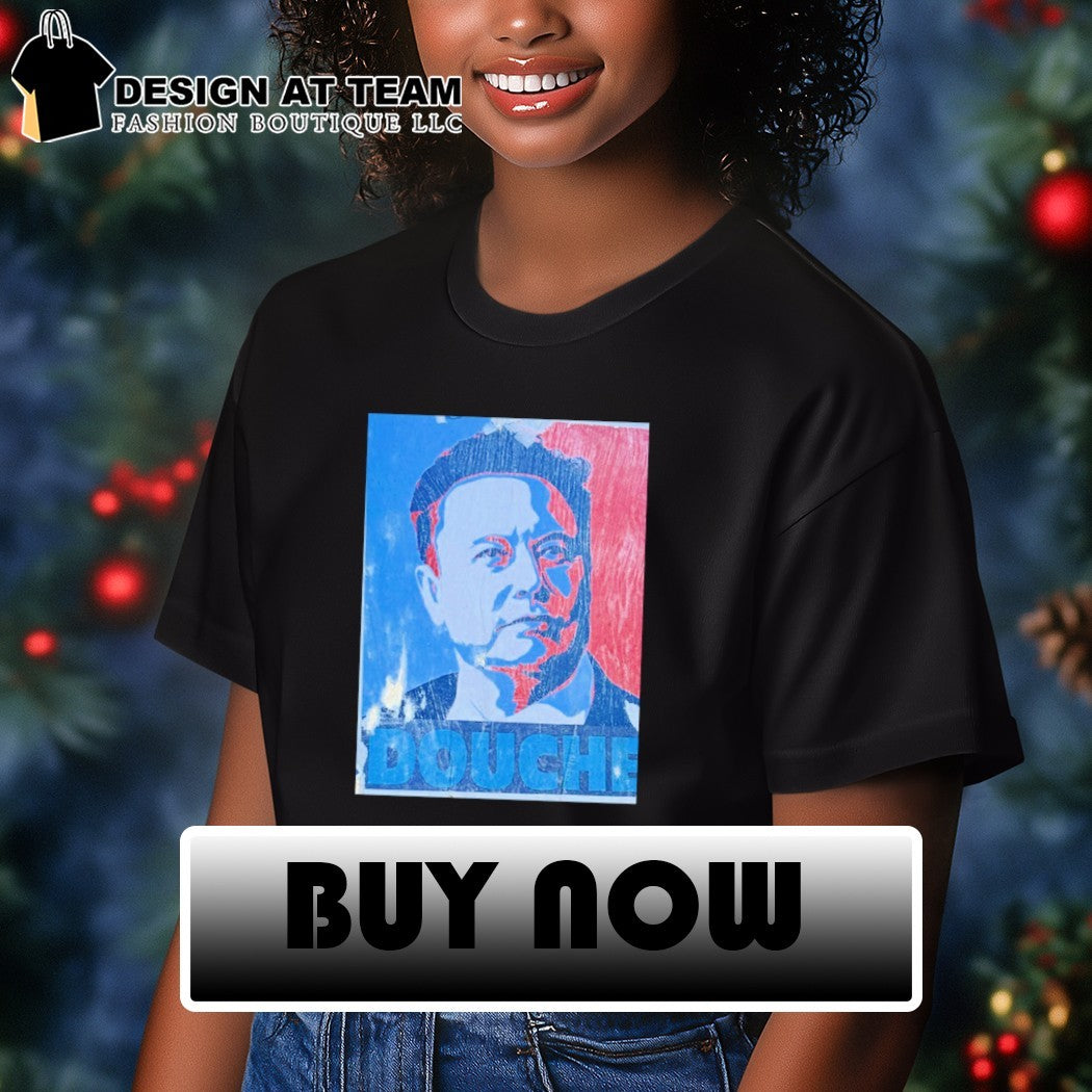 Elon Musk Douche shirt