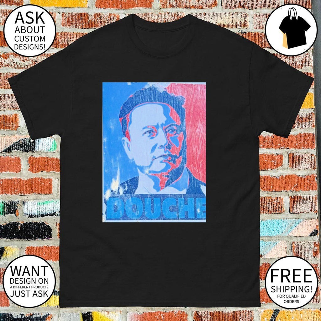 Elon Musk Douche shirt