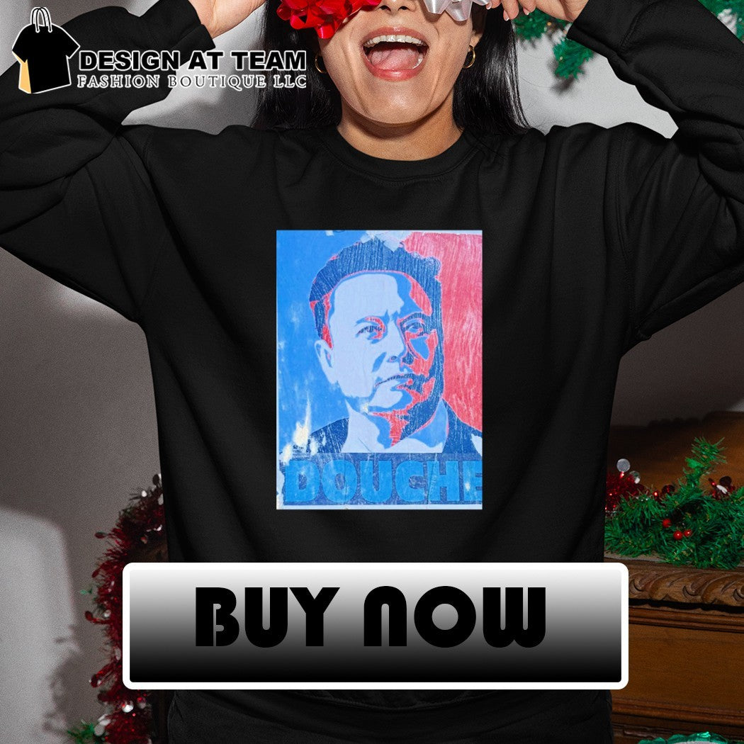 Elon Musk Douche shirt