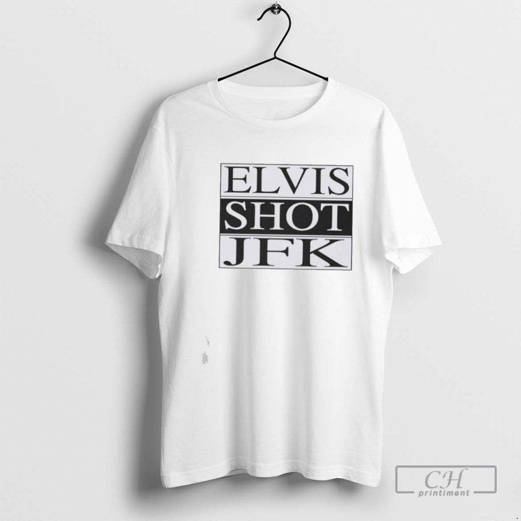 Elvis Shot Jfk