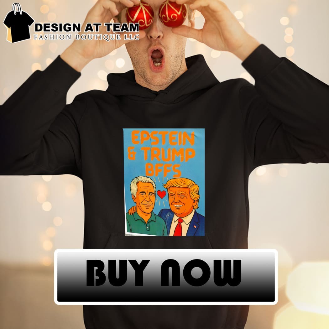 Epstein and Trump Bffs shirt