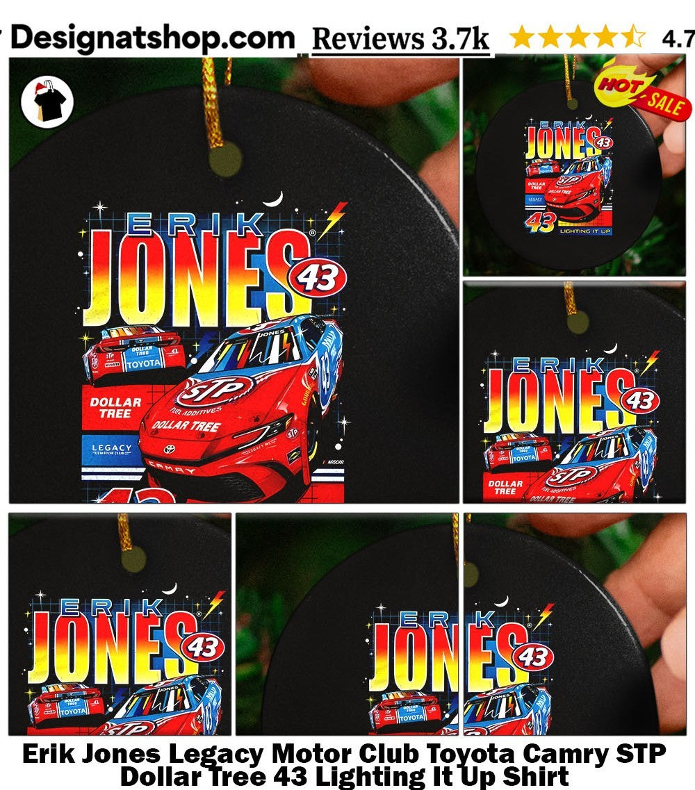 Erik Jones Legacy Motor Club Toyota Camry STP Dollar Tree 43 Lighting It Up Shirt
