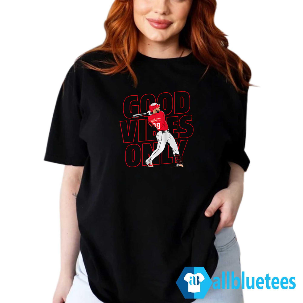 Eugenio Suarez Good Vibes Only Shirt