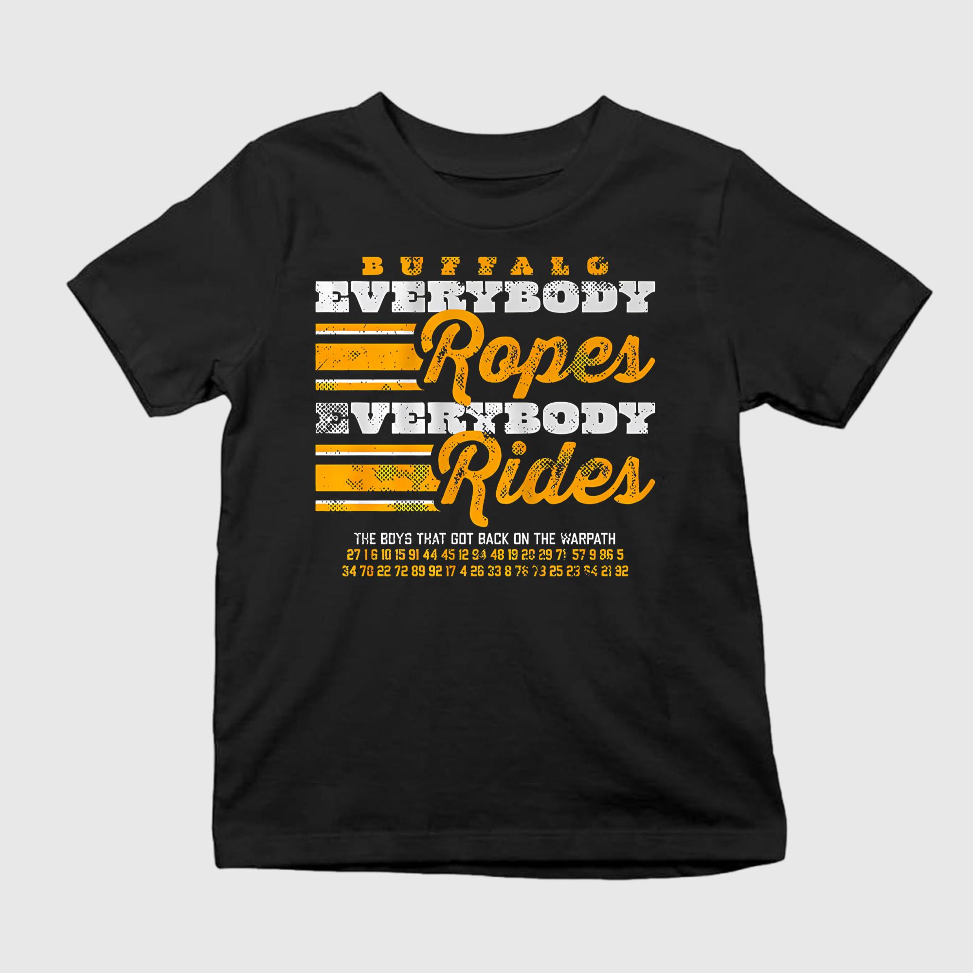 Everybody Ropes Everybody Rides Shirt