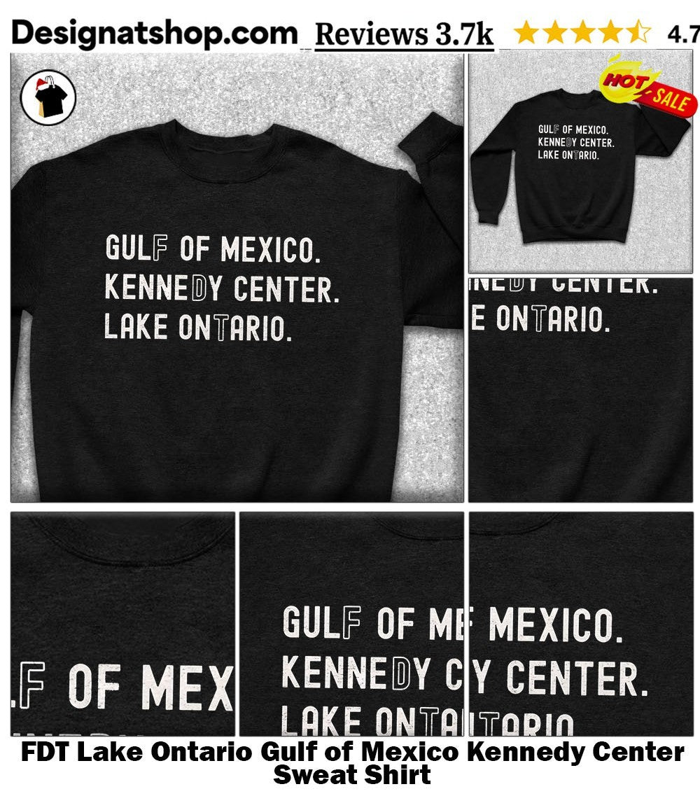 FDT Lake Ontario Gulf of Mexico Kennedy Center shirt