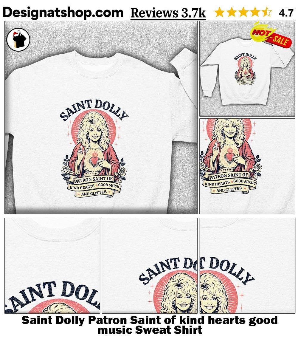 Saint Dolly Patron Saint of kind hearts good music shirt