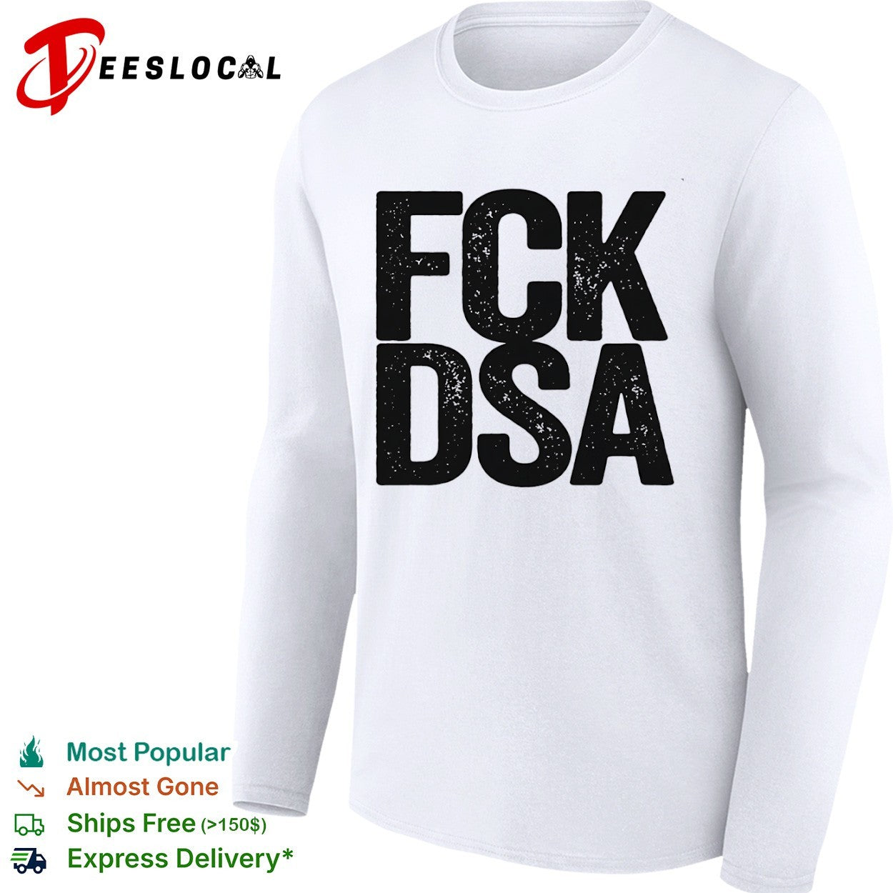 Fck DSA Shirt