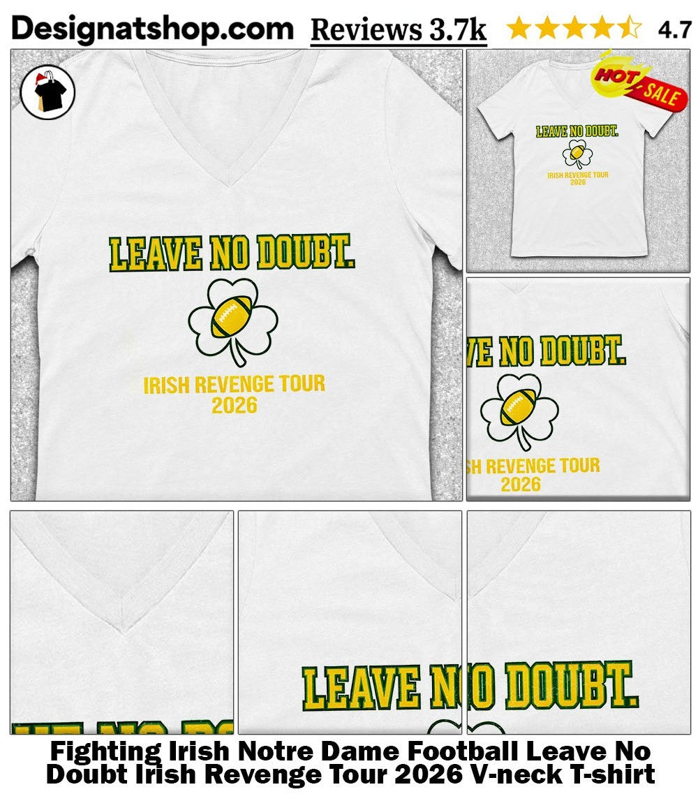 Fighting Irish Notre Dame Football Leave No Doubt Irish Revenge Tour 2026 shirt