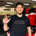 First of All Jesus Thinks I’m a Delight shirt