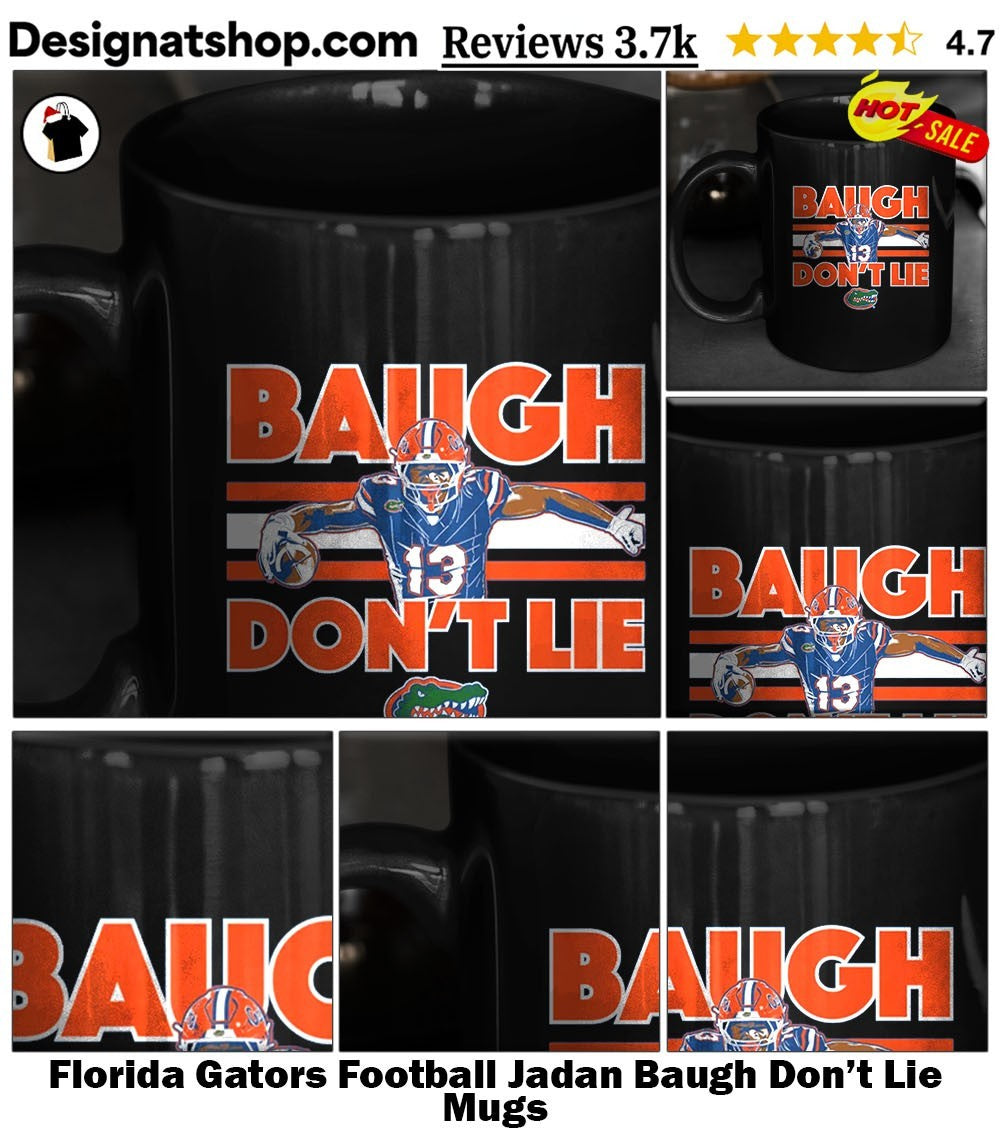 Florida Gators Football Jadan Baugh Don’t Lie shirt