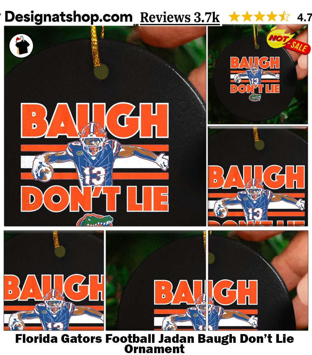 Florida Gators Football Jadan Baugh Don’t Lie shirt