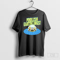 Foolish Earthlings Simpsons Tee