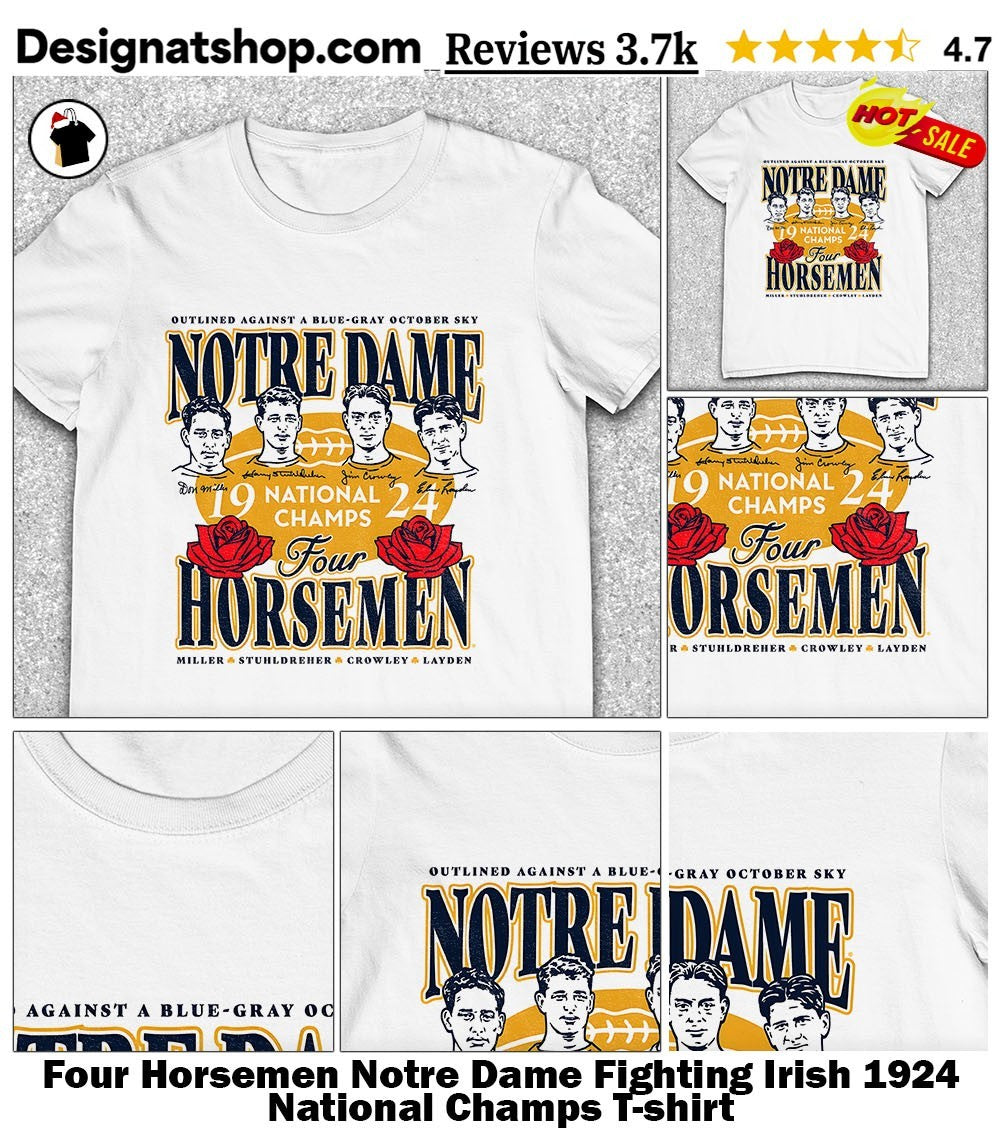Four Horsemen Notre Dame Fighting Irish 1924 National Champs shirt
