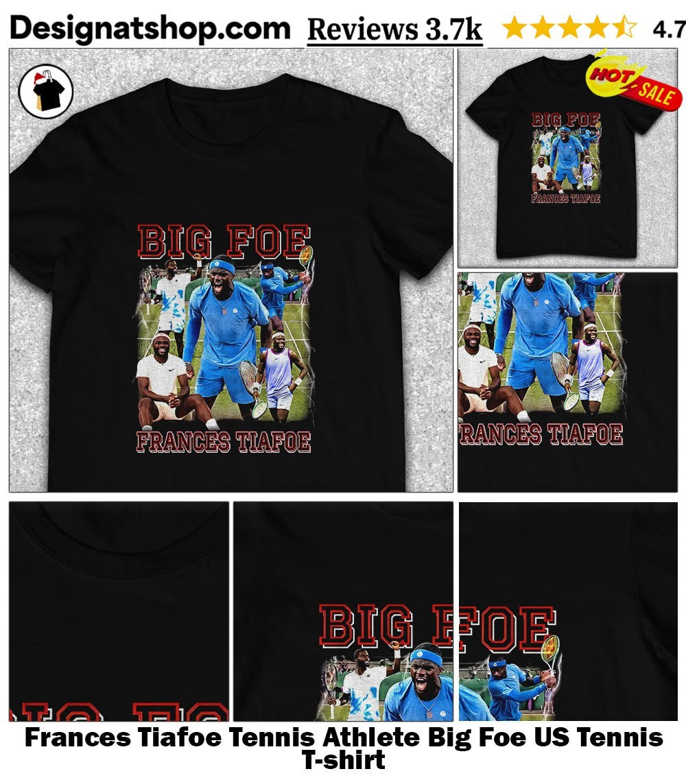 Frances Tiafoe Tennis Athlete Big Foe US Tennis shirt