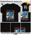 Frances Tiafoe Tennis Athlete Big Foe US Tennis shirt