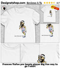 Frances Tiafoe pro tennis player Big Foe way to go shirt