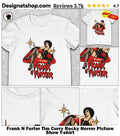 Frank N Furter Tim Curry Rocky Horror Picture Show shirt