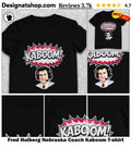 Fred Hoiberg Nebraska Coach Kaboom shirt