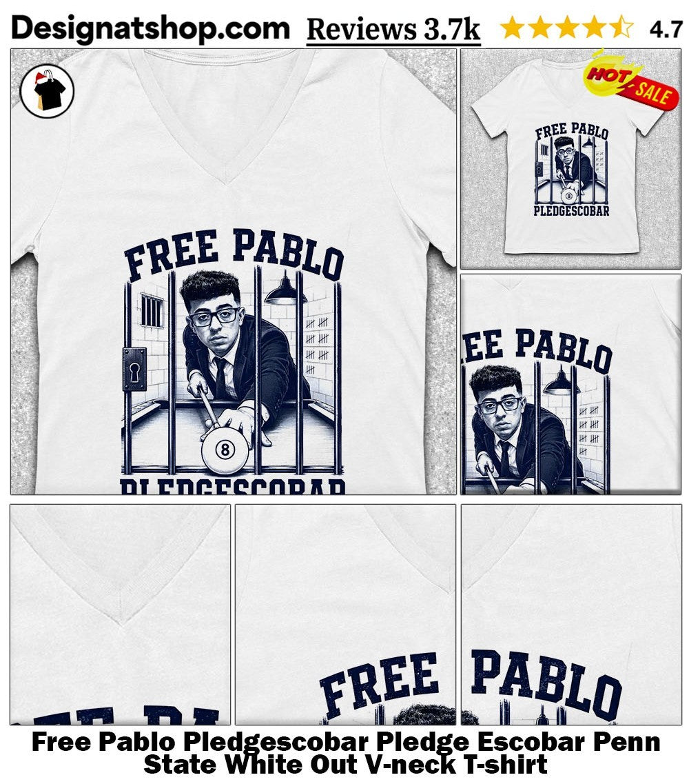 Free Pablo Pledgescobar Pledge Escobar Penn State White Out shirt