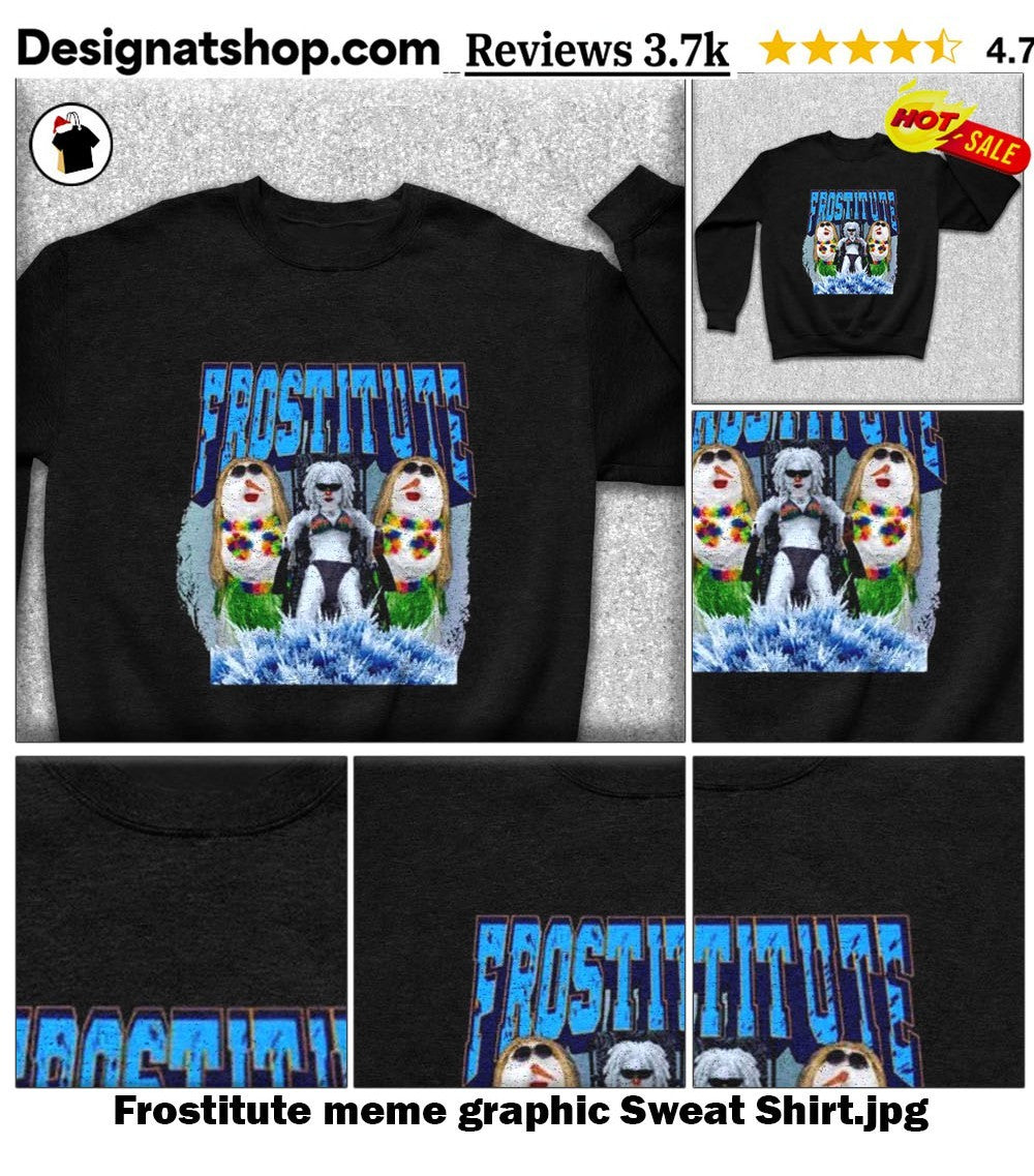 Frostitute meme graphic shirt