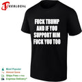 Fuck Trump and if you support him you too shirt