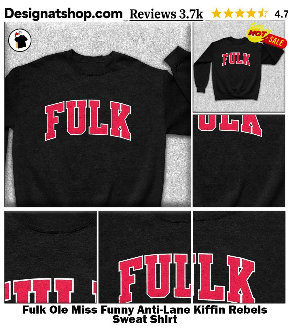 Fulk Ole Miss Funny Anti-Lane Kiffin Rebels shirt
