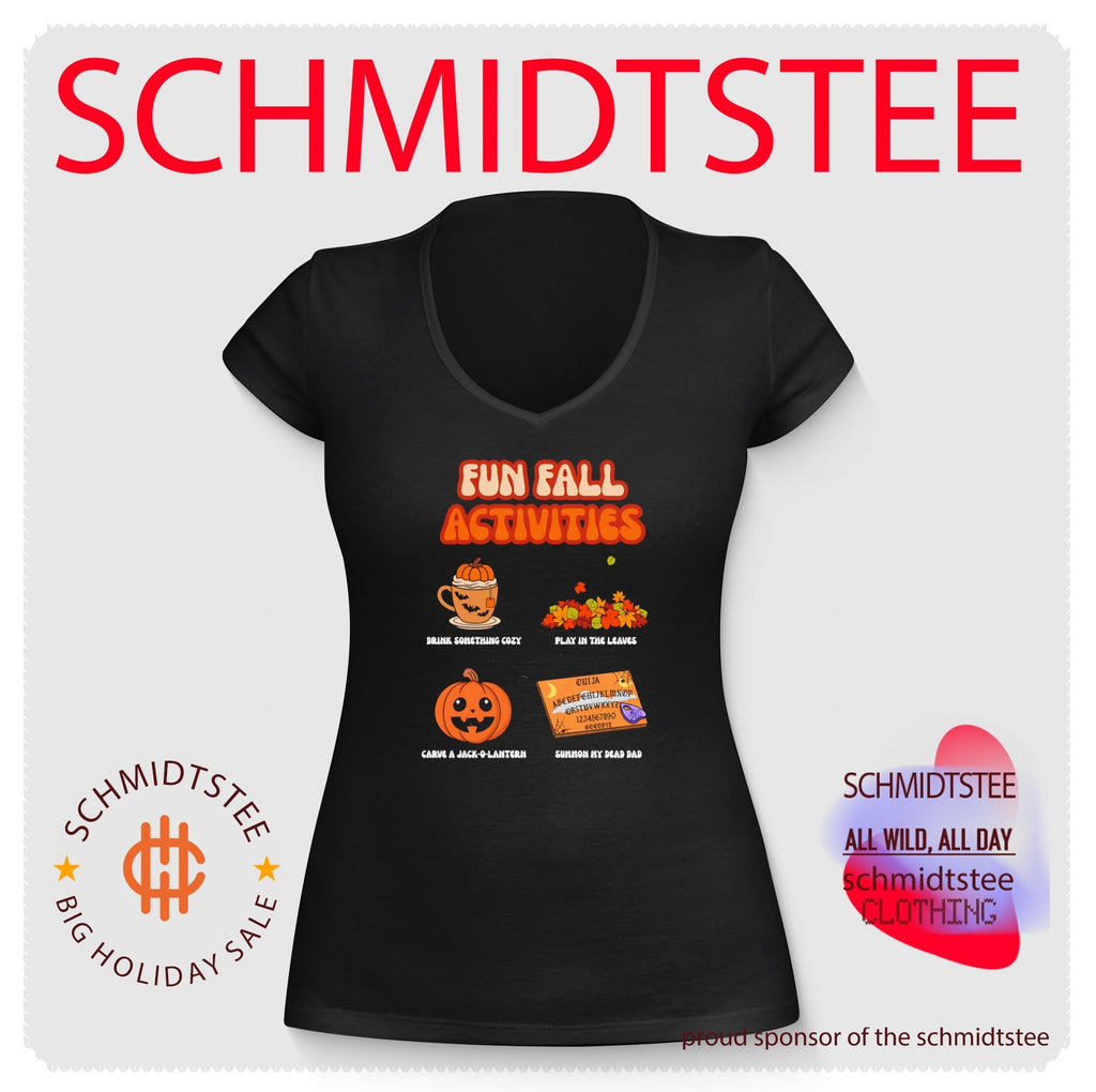 Fun Fall Activities Drink Cozy Play in Leaves Carve Jack-o-Lantern Summon My Dead Dad shirt