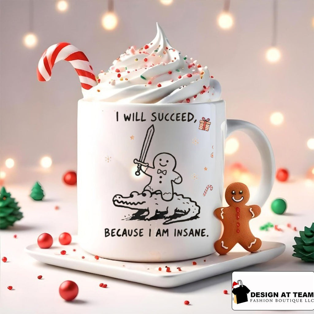 Funny Gingerbread Warrior Crocodile I will succeed because I am insane shirt
