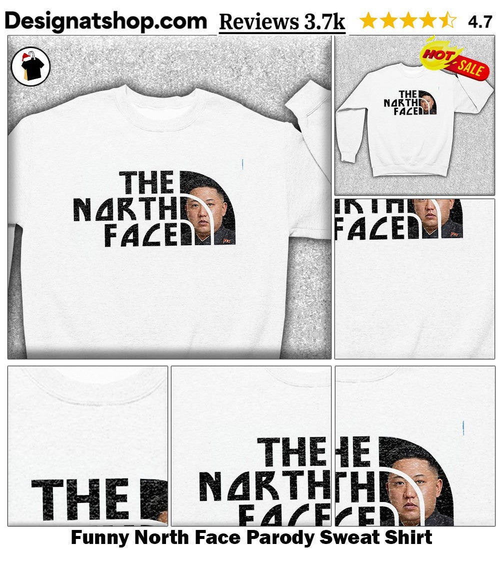Funny North Face Parody shirt