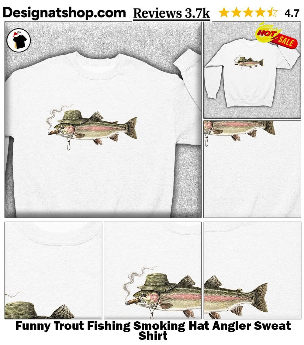 Funny Trout Fishing Smoking Hat Angler shirt