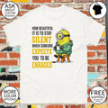 Funny minion how beautiful it is to stay silent when someone expects shirt