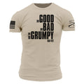 The Good. The Bad. The Grumpy. T-Shirt - Sand