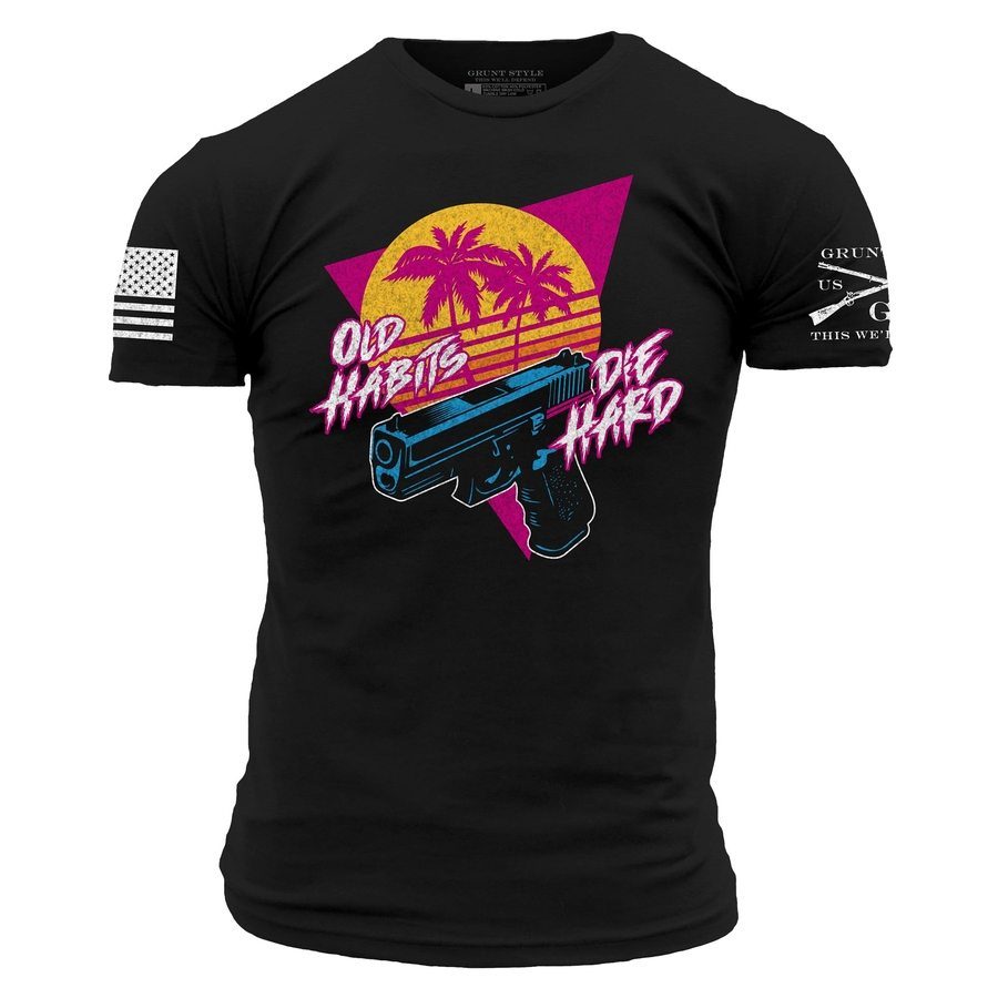 Old Habits Die Hard T-Shirt - Black