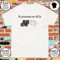 Gambling Joke Casino Night My Pronouns Are All In shirt