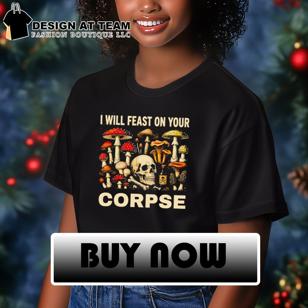 Garden lover I will feast on your corpse shirt