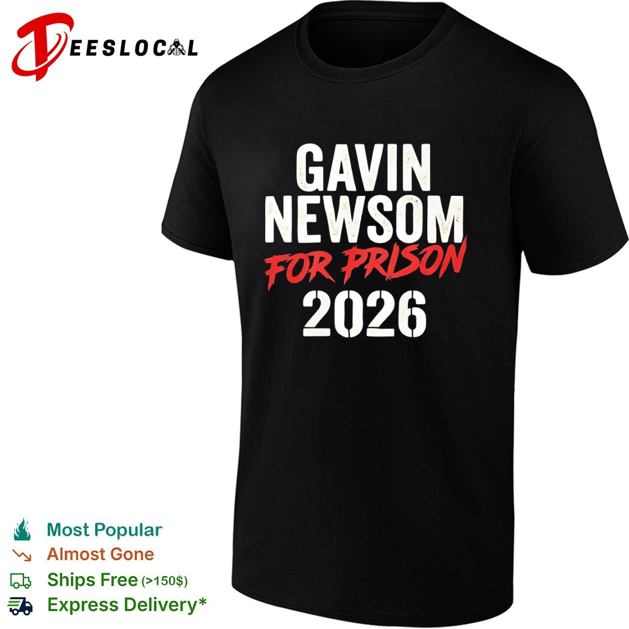 Gavin Newsom for prison 2026 shirt
